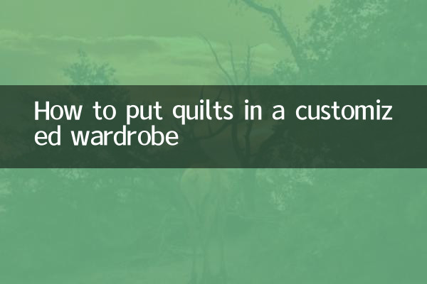 How to put quilts in a customized wardrobe