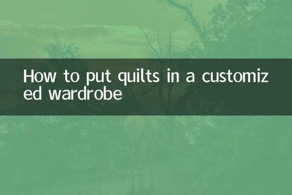 How to put quilts in a customized wardrobe