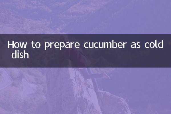 How to prepare cucumber as cold dish