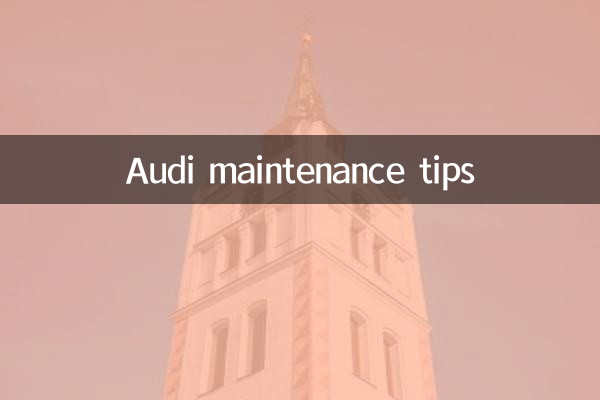 Audi maintenance tips