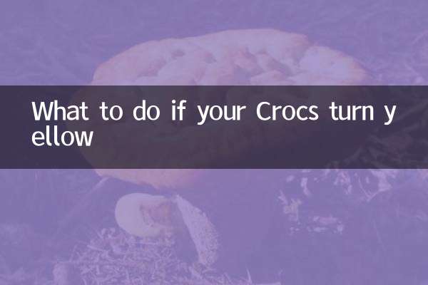 अगर आपके क्रॉक्स पीले हो जाएं तो क्या करें?