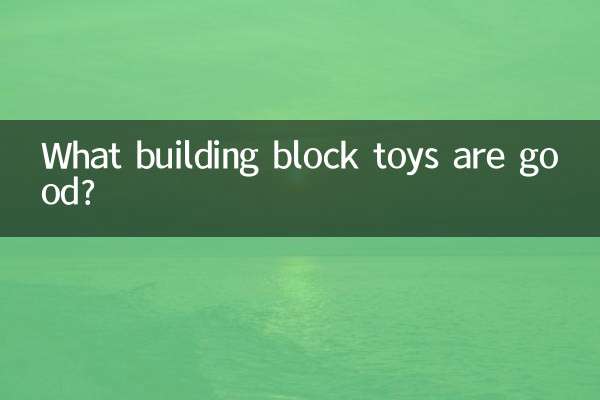 ¿Qué juguetes con bloques de construcción son buenos?