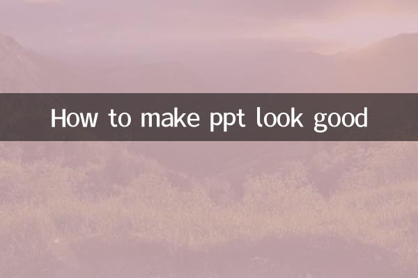 How to make ppt look good