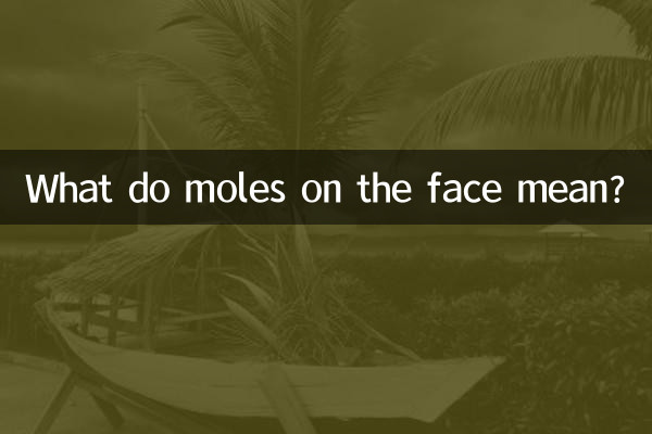 What do moles on the face mean?