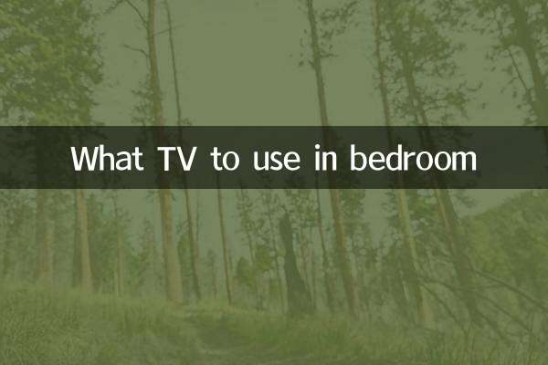 What TV to use in bedroom