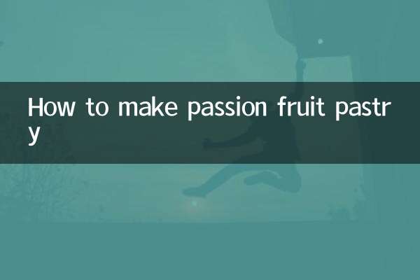 How to make passion fruit pastry