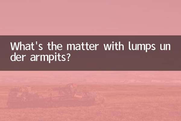 What's the matter with lumps under armpits?