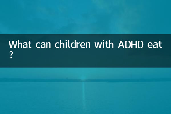 Was können Kinder mit ADHS essen?