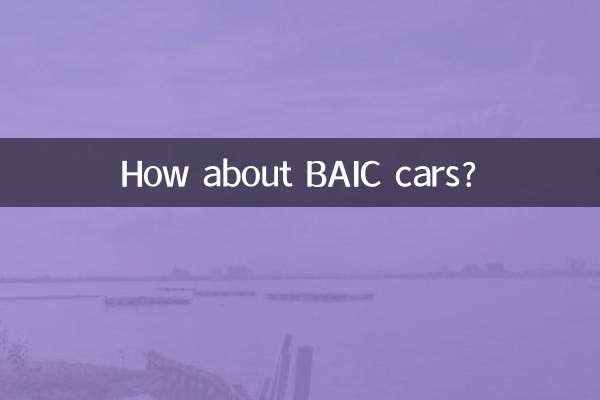 Et les voitures BAIC ?