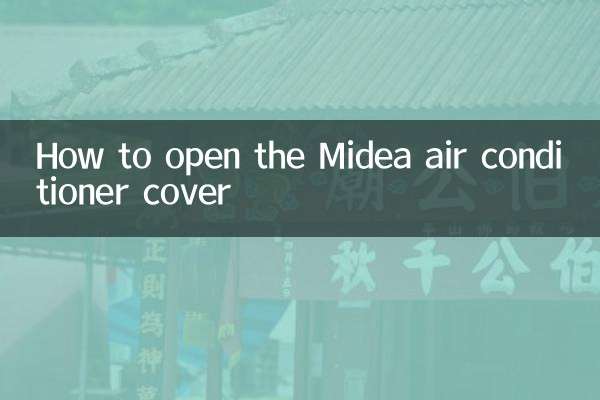 Come aprire il coperchio del condizionatore Midea