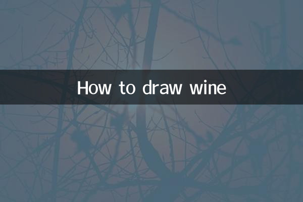 Comment dessiner du vin