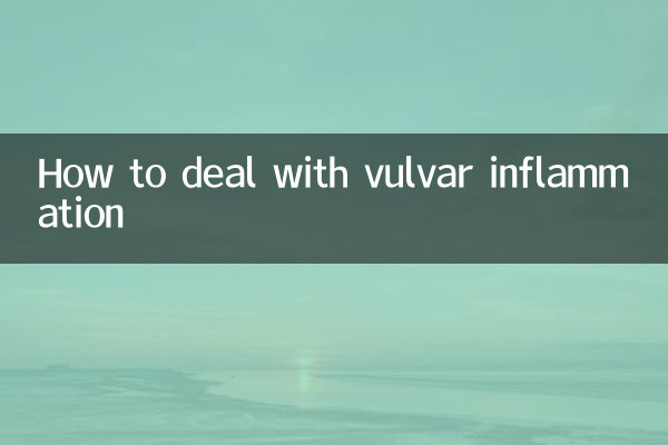 Comment traiter l'inflammation vulvaire