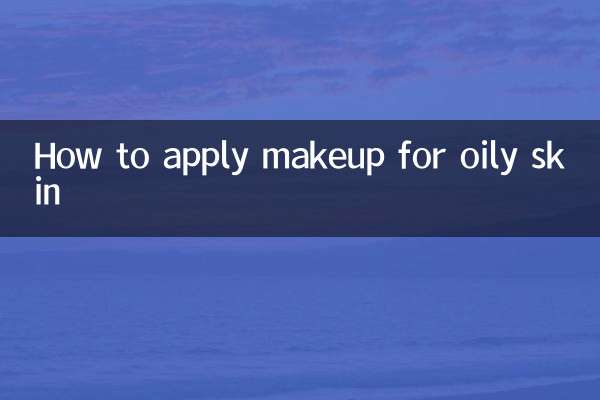 Come applicare il trucco per la pelle grassa