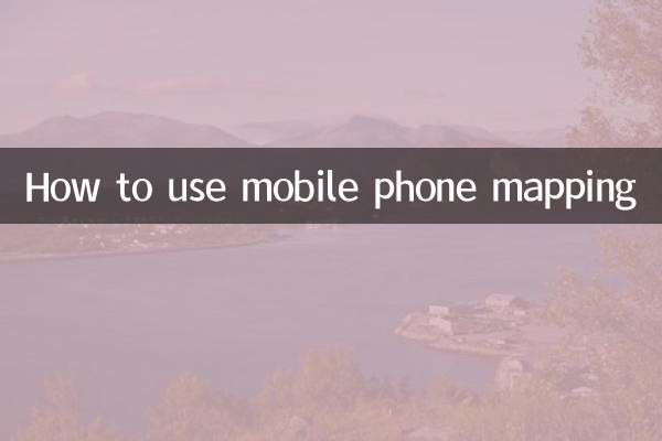 How to use mobile phone mapping