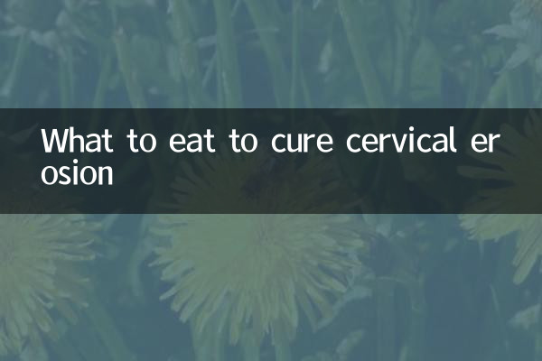 Que comer para curar la erosión cervical