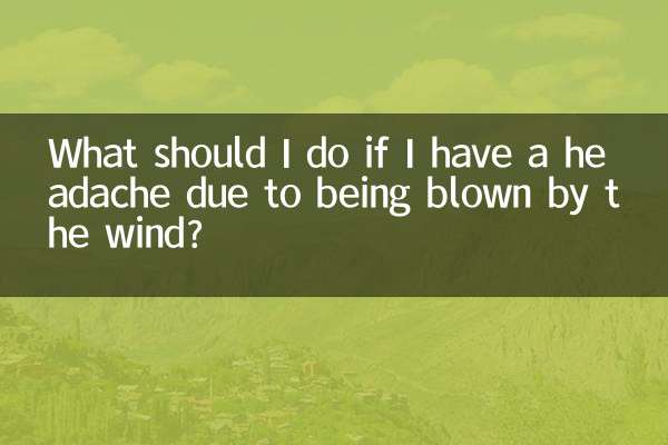 ¿Qué debo hacer si me duele la cabeza por culpa del viento?