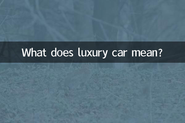Que signifie voiture de luxe ?
