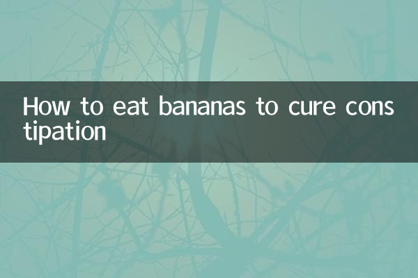 Comment manger des bananes pour soigner la constipation