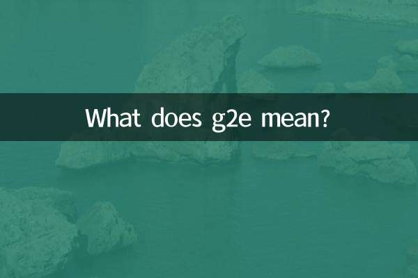 ¿Qué significa g2e?