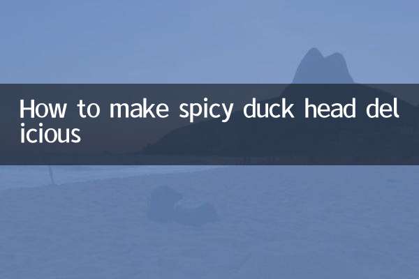How to make spicy duck head delicious