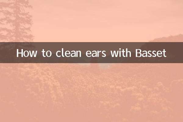 Como limpar ouvidos com Basset