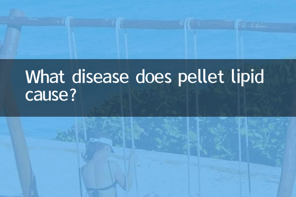 What disease does pellet lipid cause?