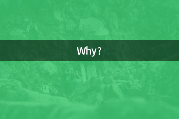 Why?