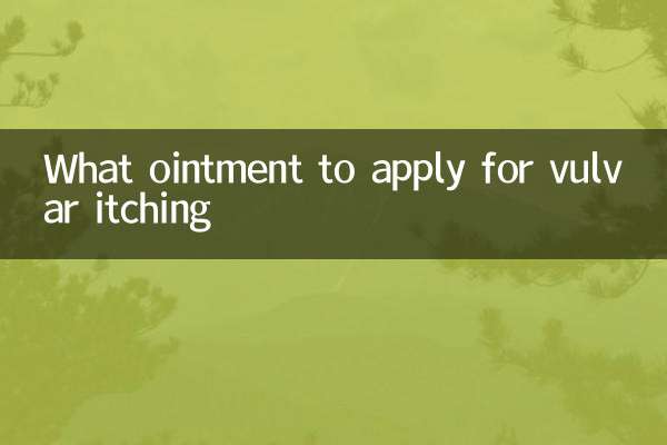 What ointment to apply for vulvar itching