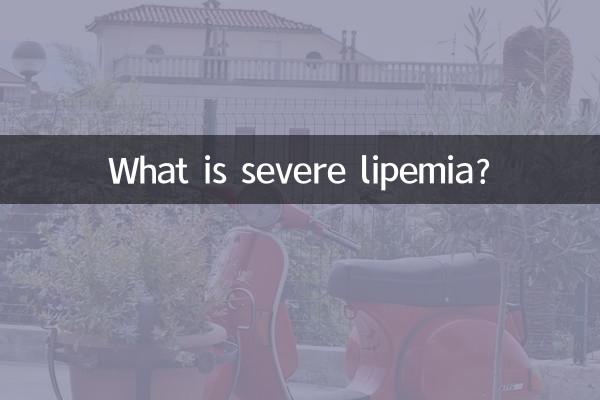 গুরুতর লিপেমিয়া কি?
