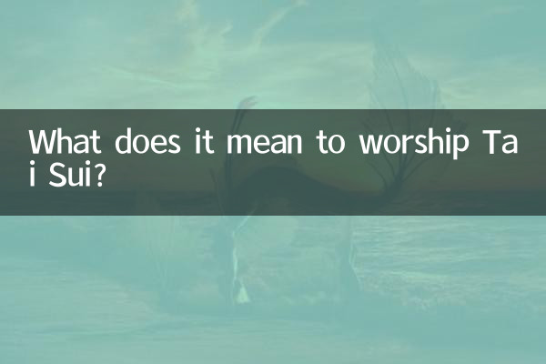 What does it mean to worship Tai Sui?