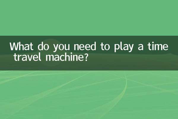 De quoi avez-vous besoin pour jouer à une machine à voyager dans le temps ?