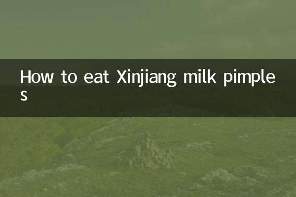 Comment manger des boutons de lait du Xinjiang