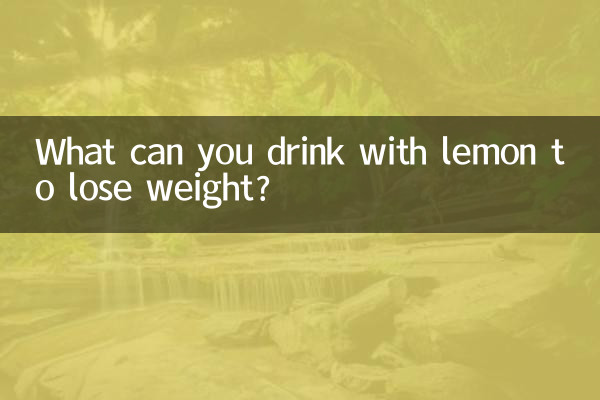 What can you drink with lemon to lose weight?