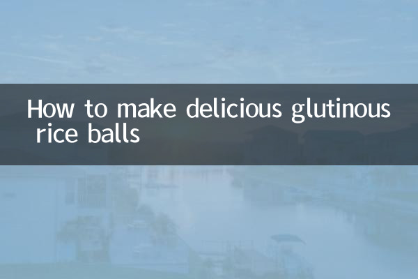 Comment faire de délicieuses boulettes de riz gluant