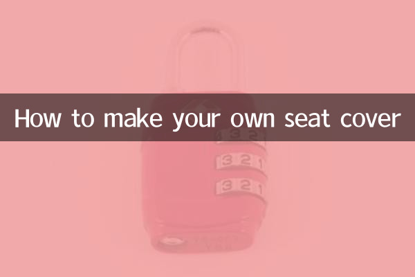 How to make your own seat cover
