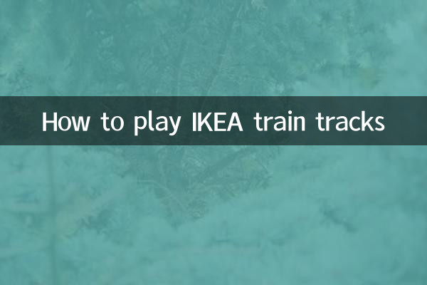 Como jogar trilhos de trem da IKEA