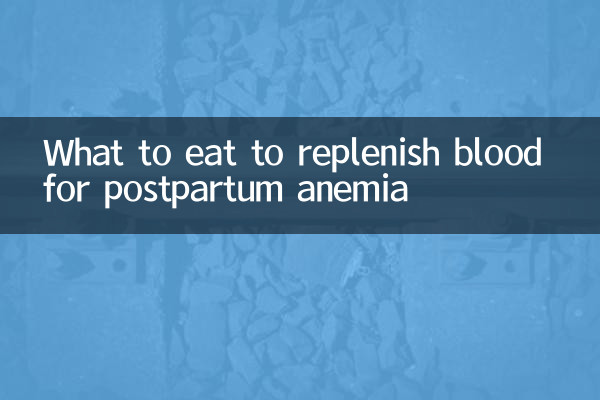 Was man essen sollte, um das Blut bei postpartaler Anämie wieder aufzufüllen