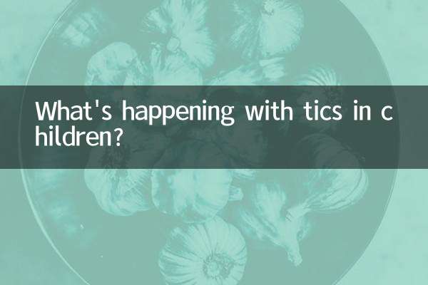 What's happening with tics in children?