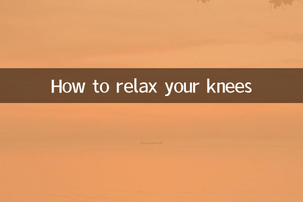 Come rilassare le ginocchia