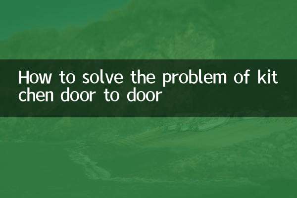 So lösen Sie das Problem der Tür-zu-Tür-Küche