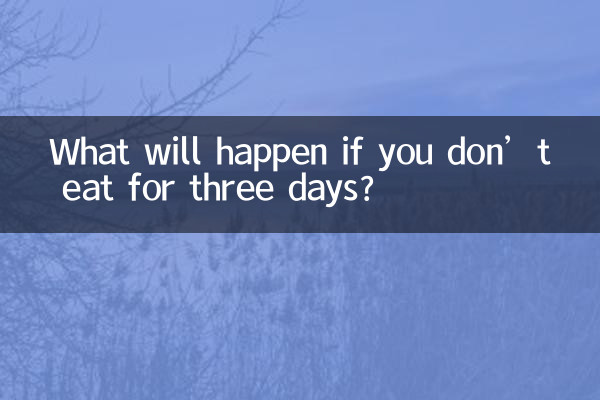 O que acontecerá se você não comer por três dias?