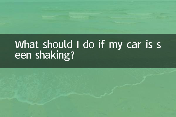 What should I do if my car is seen shaking?