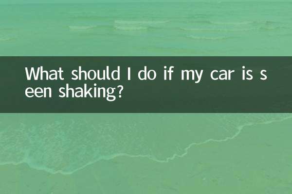 What should I do if my car is seen shaking?