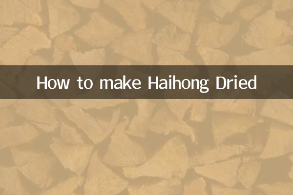 Cómo hacer Haihong seco