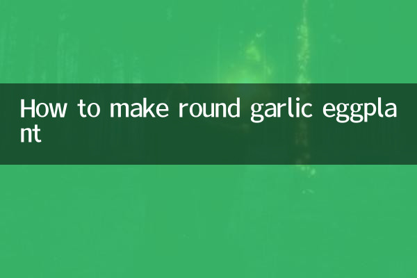 Como fazer berinjela redonda com alho