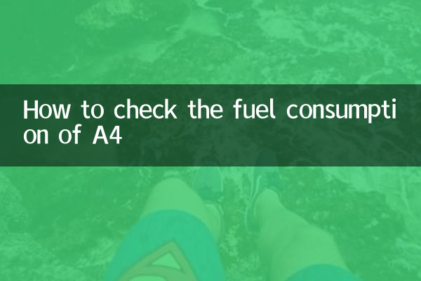 Como verificar o consumo de combustível do A4
