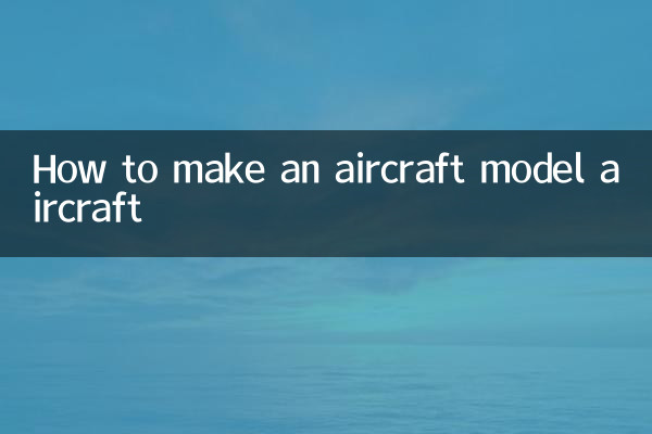 Comment fabriquer un modèle d'avion aéronef