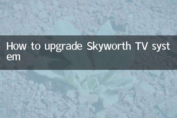 Comment mettre à niveau le système Skyworth TV
