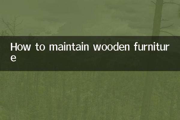 Como fazer a manutenção de móveis de madeira