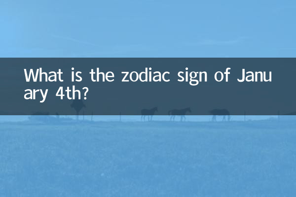 ¿Cuál es el signo zodiacal del 4 de enero?